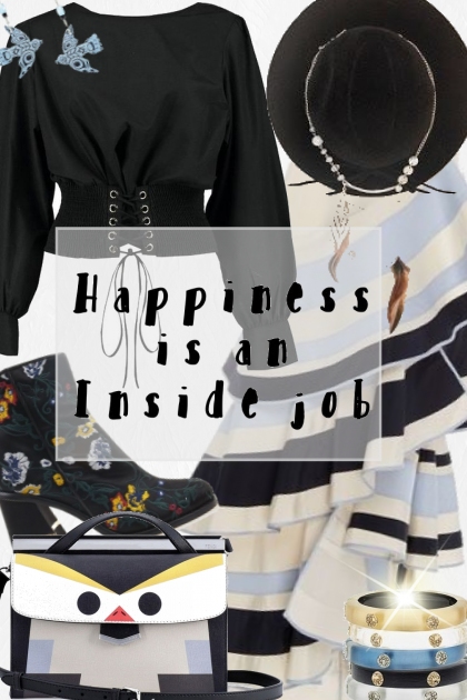 Happiness is an inside job- Combinazione di moda