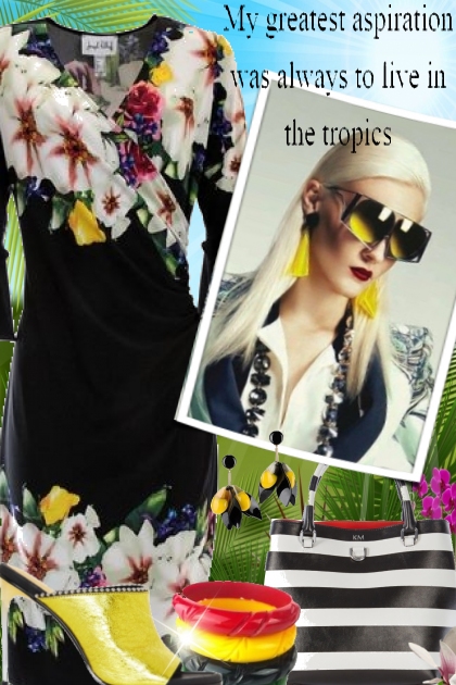 . . . to live in the tropics- Fashion set
