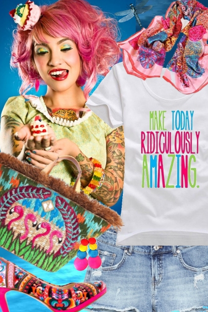 Make today ridiculously amazing- Модное сочетание