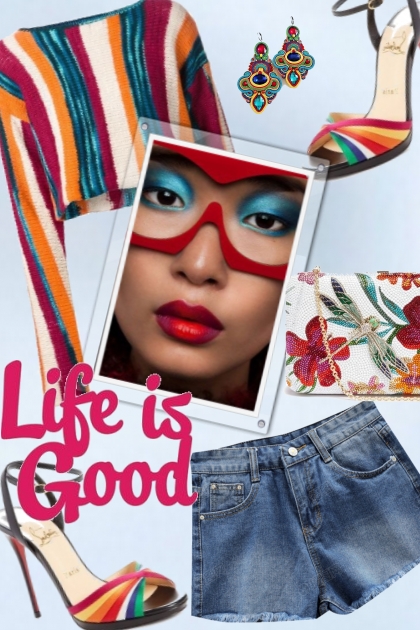 Life is Good- Combinazione di moda