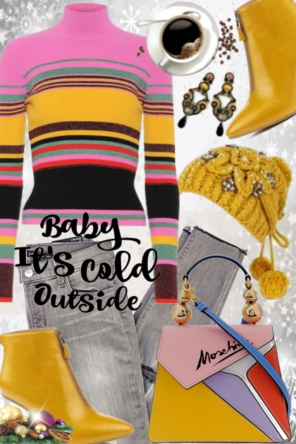 Baby it's cold outside- combinação de moda