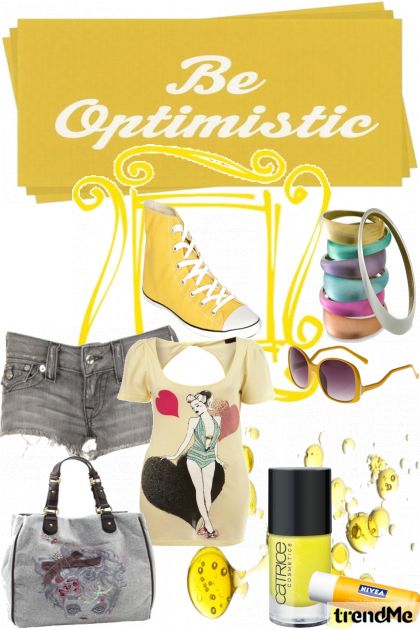 ALWAYS be optimistic!!!!!!- Combinaciónde moda