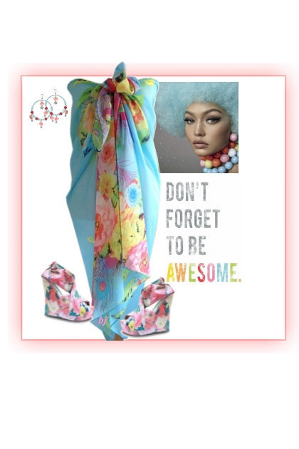 Don't Forget to be Awesome- Combinaciónde moda
