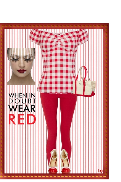 When in Doubt Wear Red- Modna kombinacija
