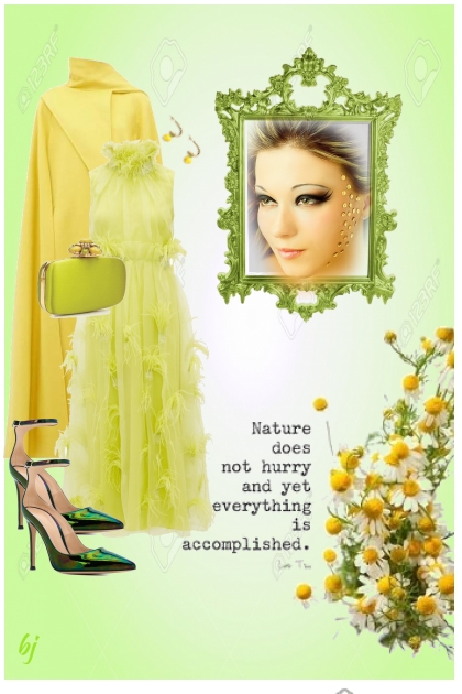 Nature Does Not Hurry.........- Fashion set