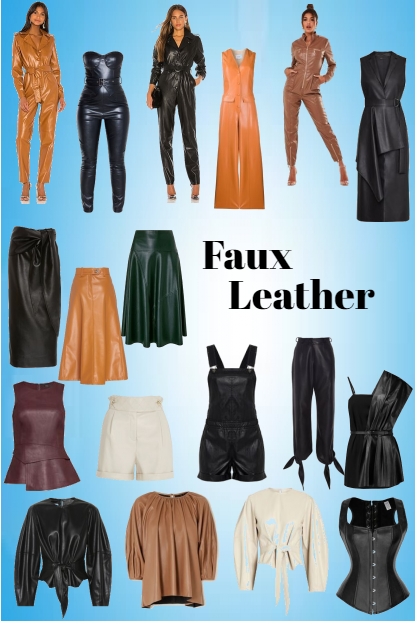 Faux Leather- combinação de moda