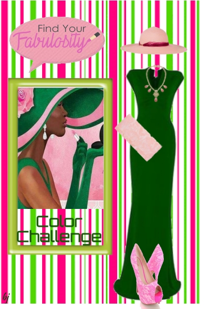 Find Your Fabulosity in Pink and Green- Kreacja