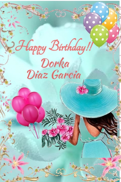 Happy Birthday Dorka Diaz Garcia- Kreacja