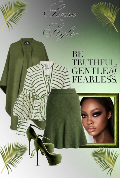 Be Truthful, Gentle and Fearless- Combinaciónde moda
