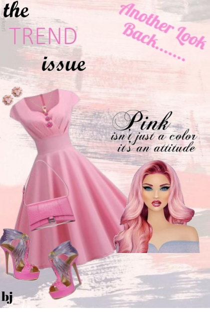 Pink Isn't Just a Color, It's an Attitude- Modna kombinacija