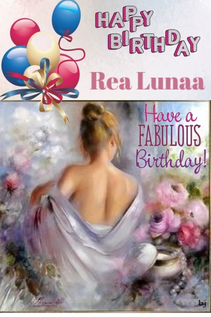 Happy Birthday Rea Lunaa!