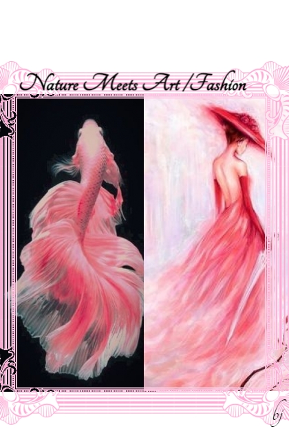Nature Meets Art/Fashion