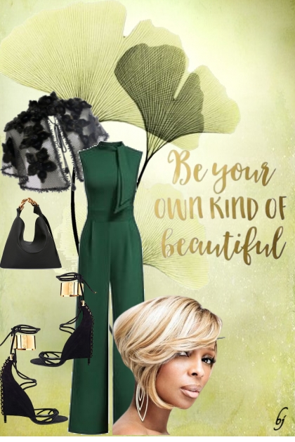 Be Your Kind of Beautiful- Modna kombinacija