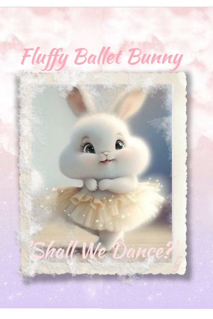 Fluffy Ballet Bunny- Модное сочетание