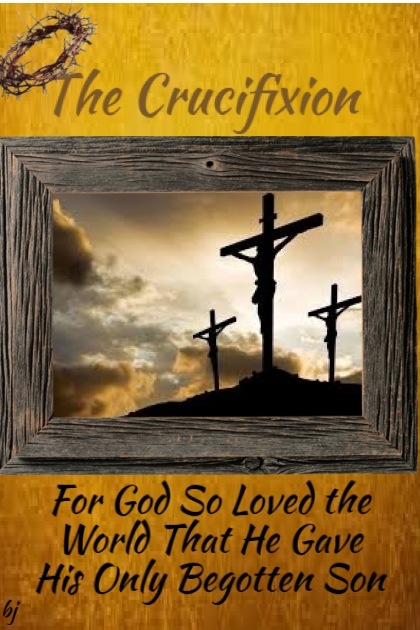 The Crucifixion- Fashion set