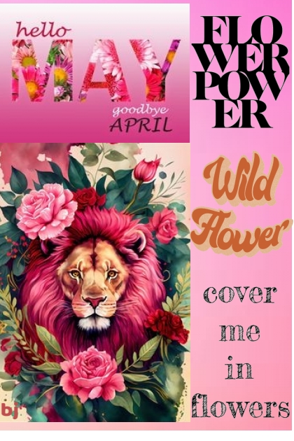 May Flowers--Flower Power- Kreacja