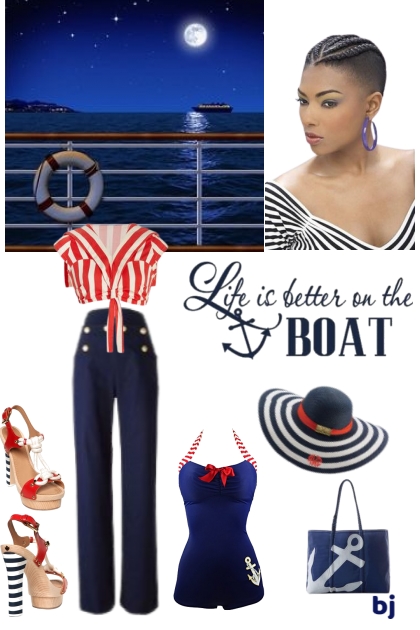 Life is Better on the Boat.......- Combinazione di moda