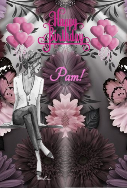 Happy Birthday Pam