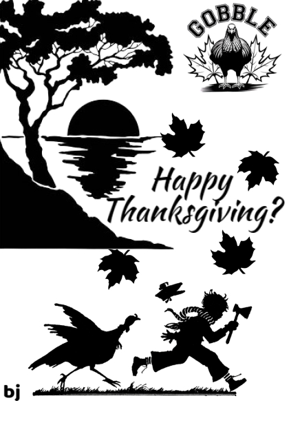 Happy Thanksgiving?