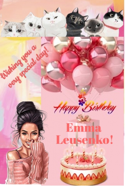 Happy Birthday Emma Leusenko!