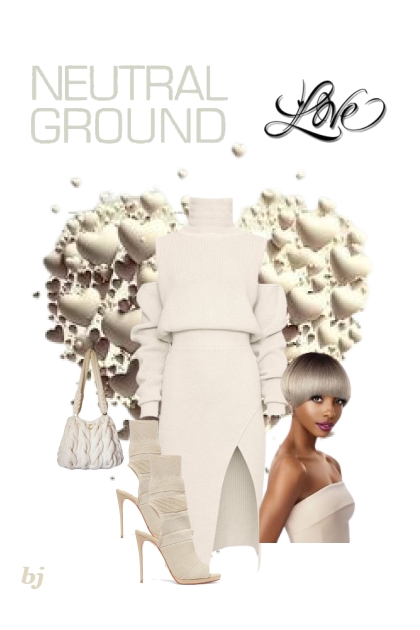 Neutral Ground Love- combinação de moda