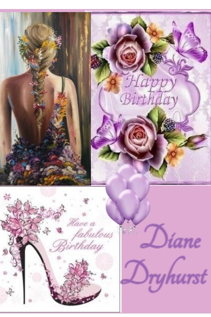 Happy Birthday Diane Dryhurst- Kreacja