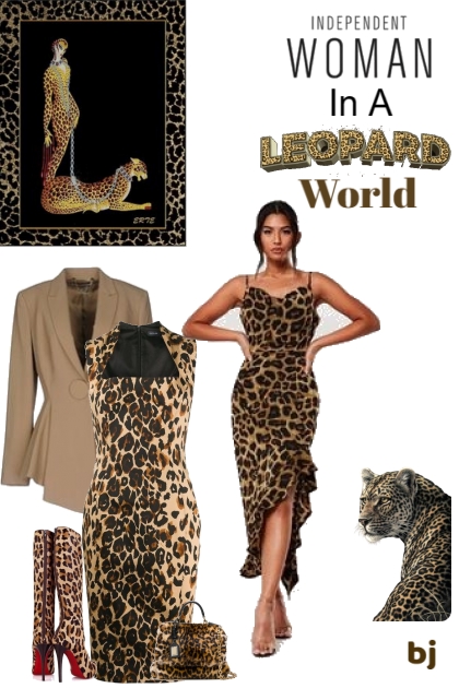 Independent Woman in a Leopard World- combinação de moda