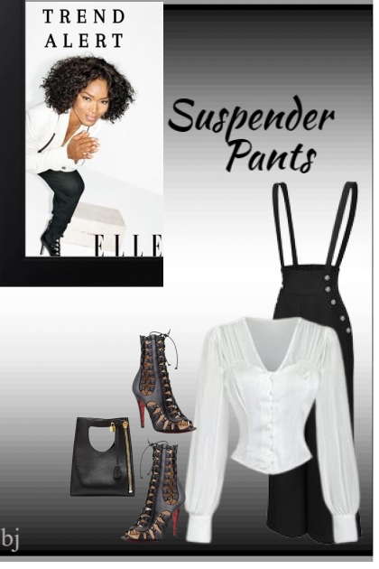 Trend Alert--Suspender Pants- Fashion set
