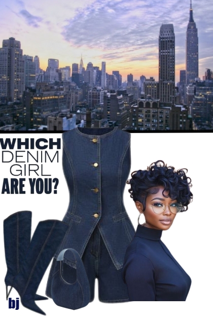 Which Denim Girl Are You?...- combinação de moda