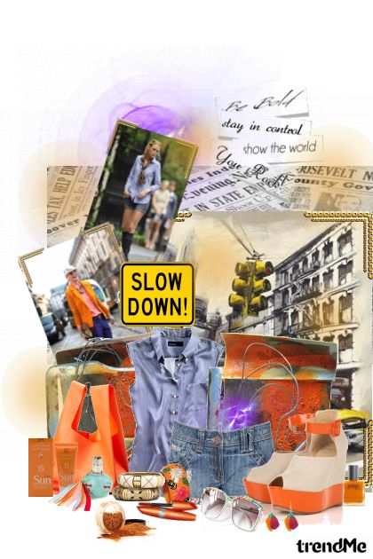 Slow down!!- Modekombination