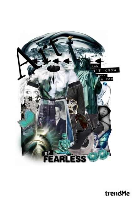 Be Fearless- Modna kombinacija