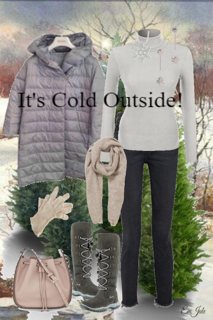 It's Cold Outside- combinação de moda