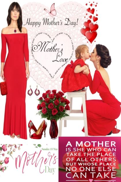 Happy Mother's Day To All The Moms!- Modna kombinacija