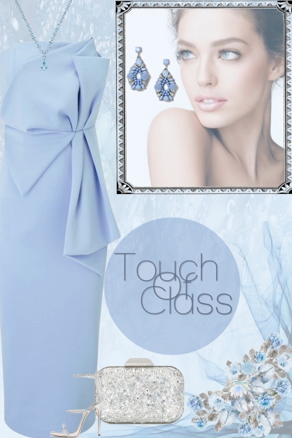 A Touch of Class!- Combinazione di moda