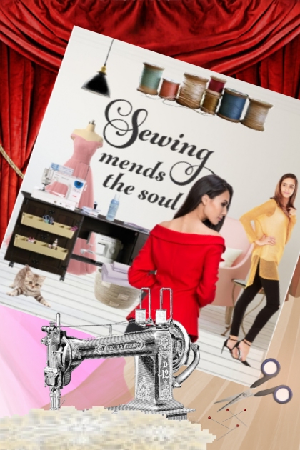 Sewing Mends The Soul!- Модное сочетание