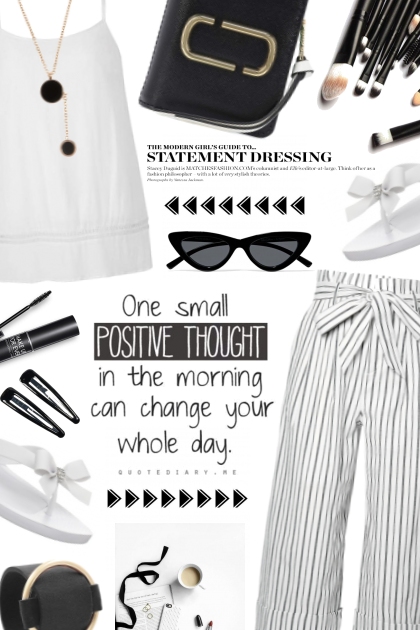 One Small Positive Thought In The Morning- Combinaciónde moda