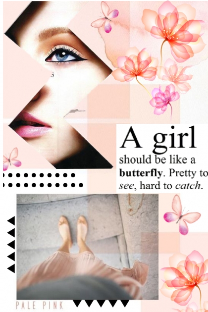 A Girl Should Be Like A Butterfly