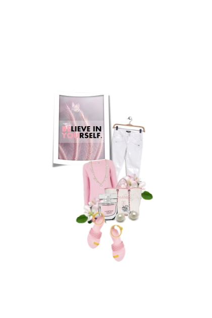 Believe In Yourself- Fashion set