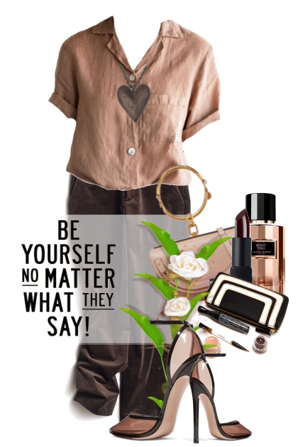 Be yourself no matter what they say- Fashion set