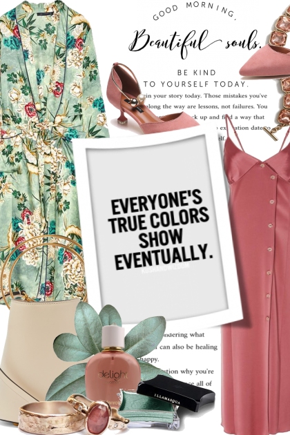everyone's true colors show eventually- combinação de moda