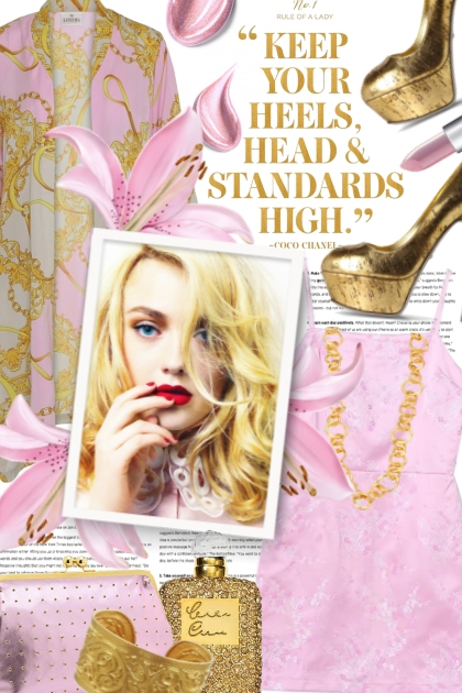 Keep your heels, head & standards high.- Модное сочетание