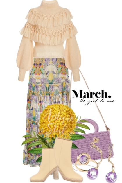 March....be good to me.- Combinazione di moda