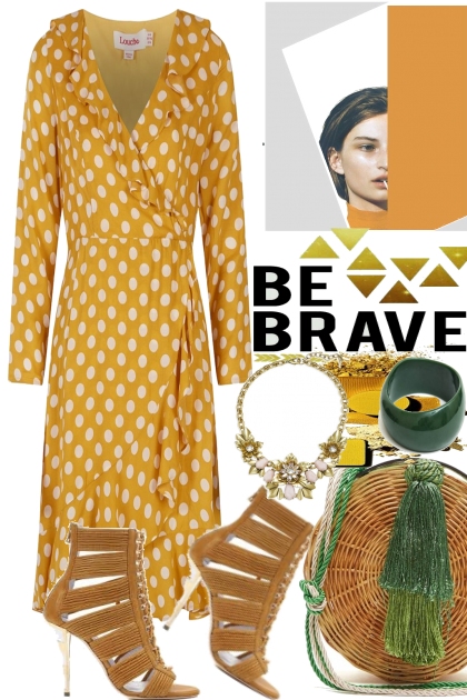 Be Brave.- Модное сочетание