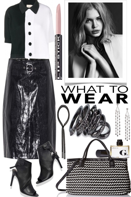 What to wear - Black and White- Fashion set