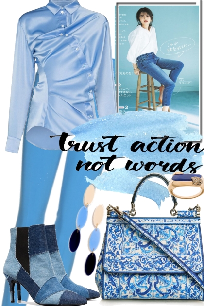 TRUST ACTION NOT WORDS.- Fashion set