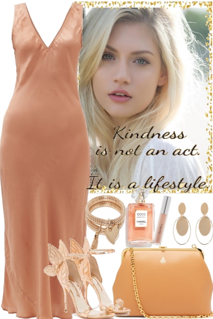 KINDNES IS NOT AN ACT, IT´S A LIFESTYLE- Fashion set