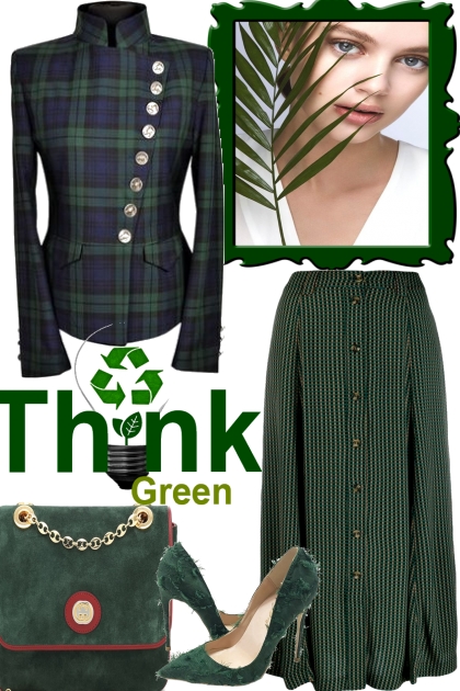 THINK GREEN- Modna kombinacija