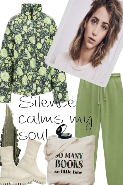 SILENCE CALMS MY SOUL- Fashion set