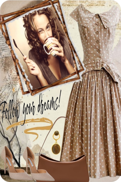 -- FOLOW YOUR DREAMS- Combinazione di moda