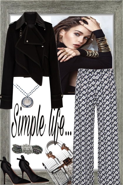 SIMPLE LIFE , LIFE IS SIMPLE- combinação de moda